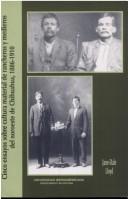 Cover of: Cinco ensayos sobre cultura material de rancheros y medieros del noroeste de Chihuahua, 1886-1910