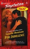 Cover of: Pure indulgence