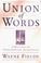 Cover of: Union of words