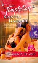 Cover of: Strangers in the Night by Kristin Gabriel