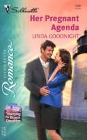 Cover of: Her pregnant agenda | Linda Goodnight