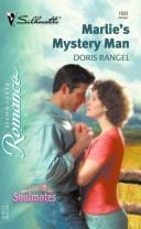 Cover of: Marlie's mystery man by Doris Rangel