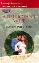 Cover of: A reluctant wife by Cathy Williams