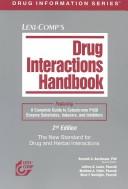 Cover of: Lexi-Comp's drug interactions handbook: the new standard for drug and herbal interactions featuring a complete guide to cytochrome P450 enzyme substrates, inducers, and inhibitors