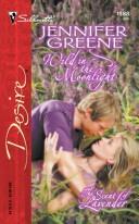 Wild in the moonlight by Jennifer Greene