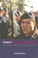 Cover of: TURKEY AND THE WAR ON TERROR: FOR FORTY YEARS WE FOUGHT ALONE.