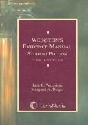 Student edition of Weinstein's evidence manual by Jack B. Weinstein, Margaret A. Berger