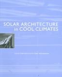 Cover of: Solar architecture in cool climates by Colin Porteous