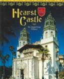 Cover of: Hearst Castle by Barbara Knox