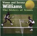 Cover of: Venus and Serena Williams by Greg Roza