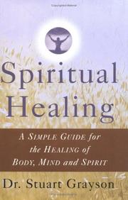 Cover of: Spiritual healing by Stuart Grayson