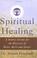 Cover of: Spiritual healing