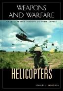 Helicopters by Stanley S. McGowen