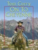Cover of: On to Cheyenne