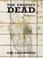 Cover of: The unquiet dead