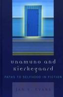 Cover of: Unamuno and Kierkegaard by Jan E. Evans