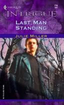 Last man standing by Julie Miller
