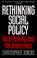 Cover of: Rethinking social policy