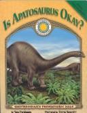 Cover of: Is Apatosaurus okay?