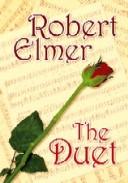 The duet by Robert Elmer