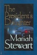Cover of: The president's daughter
