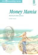Money mania by Mark Vincent