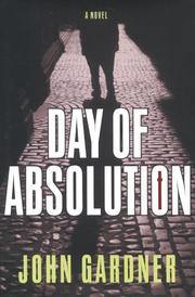 Cover of: Day of absolution by John Gardner
