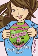 Cover of: The caped sixth grader by Zoe Quinn