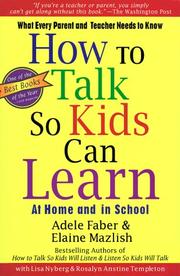 Cover of: How to talk so kids can learn at home and in school