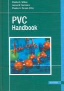 Cover of: PVC handbook by C. E. Wilkes