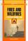 Cover of: Fires and wildfires : a practical survival guide
