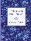 Cover of: Polly and the prince | Carola Dunn