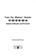 Cover of: From our mothers' hearths by Namulundah Florence
