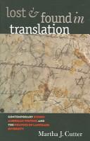 Lost and found in translation by Martha J. Cutter