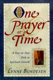 Cover of: One Prayer At A Time: A Day To Day Path To Spiritual Growth