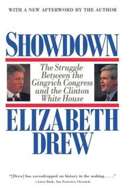 Cover of: Showdown: the struggle between the Gingrich Congress and the Clinton White House
