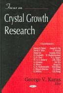 Cover of: Focus on crystal growth research