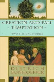 Cover of: Creation and fall by Dietrich Bonhoeffer