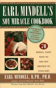 Cover of: Earl Mindell's soy miracle cookbook by Earl Mindell