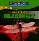 Cover of: The life cycle of a dragonfly