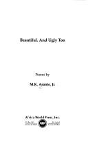 Cover of: Beautiful. And ugly too: poems