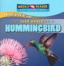 Cover of: The life cycle of a hummingbird