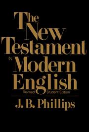 Cover of: The New Testament In Modern English: Student Edition