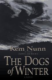 Cover of: The dogs of winter by Kem Nunn