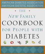 Cover of: The New Family Cookbook for People with Diabetes by American Diabetes Association, American Dietetic Association