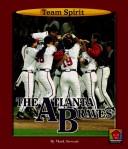 Cover of: The Atlanta Braves