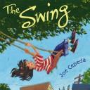 The swing by Joe Cepeda