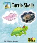 Cover of: Turtle shells by Mary Elizabeth Salzmann