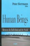 Cover of: Human beings - between the individual and the social