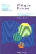 Cover of: Writing the economy by Graham Smart